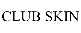 CLUB SKIN