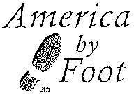 AMERICA BY FOOT