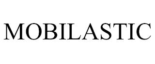 MOBILASTIC
