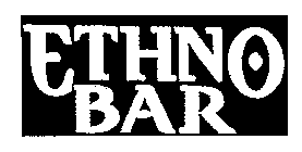 ETHNO BAR