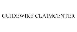 GUIDEWIRE CLAIMCENTER