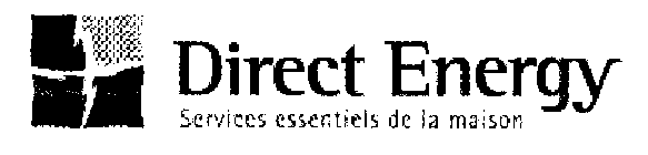 DIRECT ENERGY SERVICES ESSENTIELS DE LA MAISON