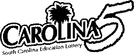 CAROLINA 5 SOUTH CAROLINA EDUCATION LOTTERY