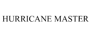 HURRICANE MASTER