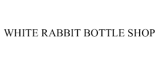 WHITE RABBIT BOTTLE SHOP
