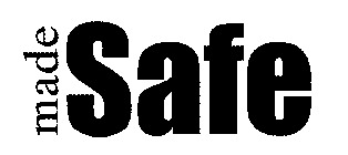 MADE SAFE