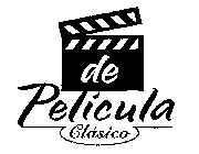 DE PELICULA CLASICO