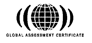 GLOBAL ASSESSMENT CERTIFICATE