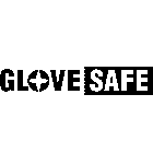 GLOVE SAFE