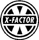 X-FACTOR