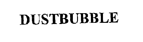 DUSTBUBBLE