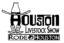 HOUSTON LIVESTOCK SHOW RODEO HOUSTON