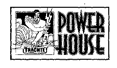 TRACHTE POWERHOUSE