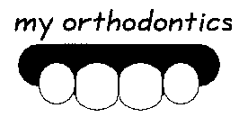 MY ORTHODONTICS