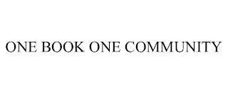 ONE BOOK ONE COMMUNITY