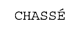 CHASSÉ