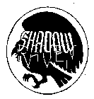 SHADOW RAVEN