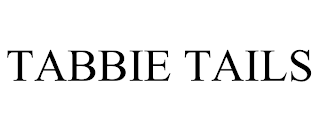 TABBIE TAILS