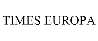 TIMES EUROPA