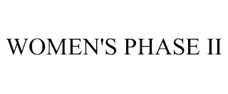 WOMEN'S PHASE II