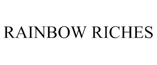 RAINBOW RICHES