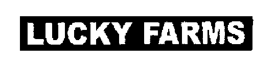 LUCKY FARMS