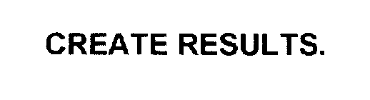 CREATE RESULTS.