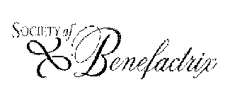 SOCIETY OF BENEFACTRIX