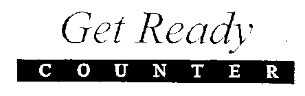 GET READY COUNTER