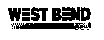 WEST BEND, A DIVISION OF BUSHMAN EQUIPMENT INC
