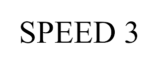 SPEED 3