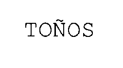 TOÑOS