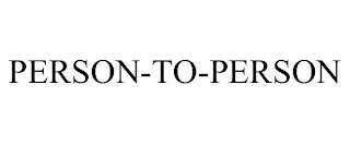 PERSON-TO-PERSON