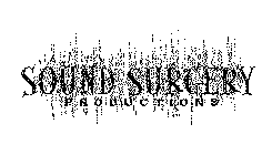 SOUND SURGERY PRODUCTIONS
