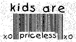 KIDS ARE PRICELESS