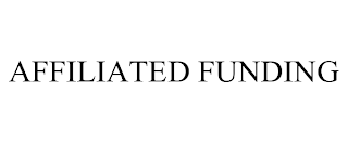 AFFILIATED FUNDING