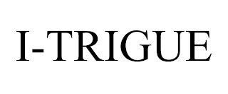 I-TRIGUE