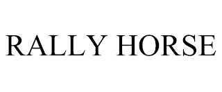 RALLY HORSE