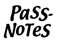 PASS-NOTES