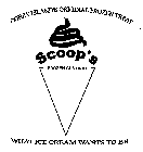SCOOP'S FROZEN CUSTARD