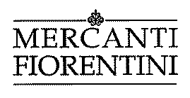 MERCANTI FIORENTINI