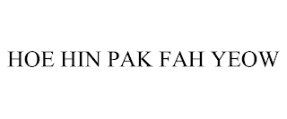 HOE HIN PAK FAH YEOW