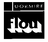 DORMIRE FLOU