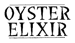 OYSTER ELIXIR