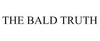 THE BALD TRUTH