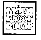 MINIFOOTPUMP