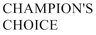 CHAMPION'S CHOICE