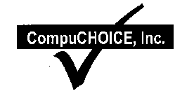 COMPUCHOICE, INC.