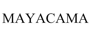 MAYACAMA