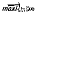 MAXISTRIKE